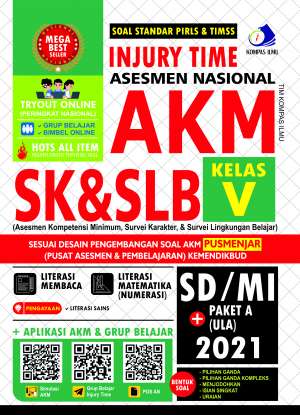 Injury Time Asesmen Nasional AKM SK & SLB SD/MI + Paket A (Ula) 2021