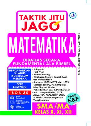 Taktik Jitu Jago Matematika SMA/MA Kelas X, XI, XII