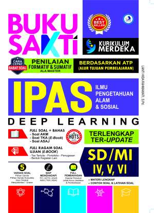 Buku Sakti IPAS SD/MI Kelas IV, V, VI Deep Learning